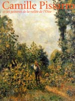 Camille Pissaro and the artists in the Oise Valley Catalogue